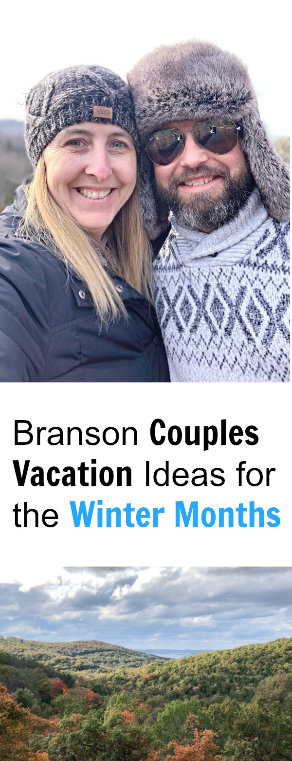 Branson Couples Vacation Ideas for the Winter Months Pinterest