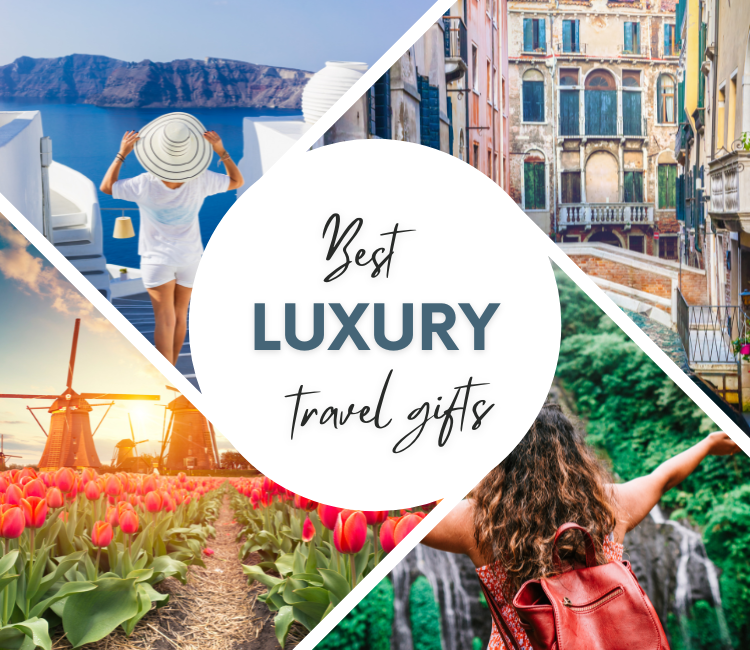 Best Luxury travel gifts